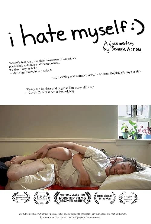 I Hate Myself :) film posteri
