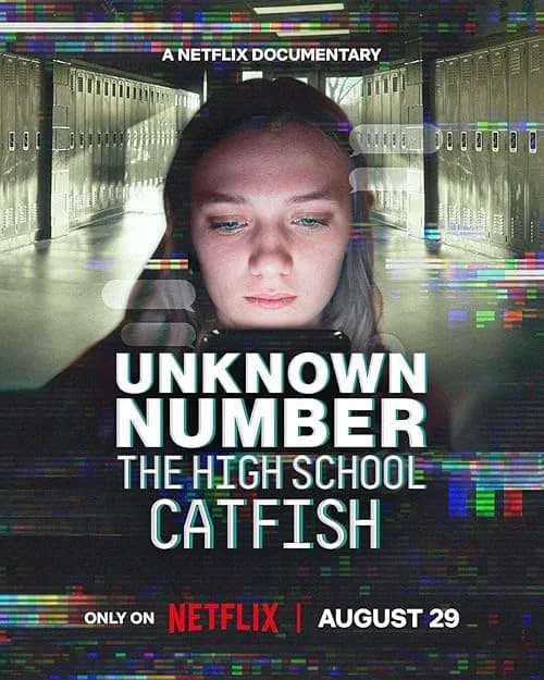 Unknown Number: The High School Catfish film posteri